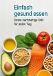 Einfach gesund essen - Bild 1