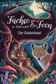 Füchse & Feen im Zauberwald