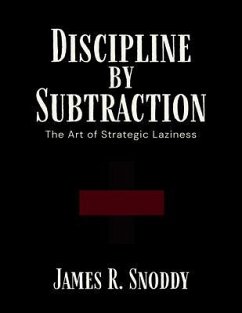 Cover Discipline by Subtraction (eBook, ePUB)