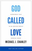 God Called Love (eBook, ePUB) God Called Love (eBook, ePUB)