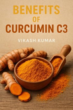 Cover Benefits of Curcumin C3 (eBook, ePUB)