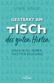 Gestärkt am Tisch des guten Hirten (eBook, ePUB)