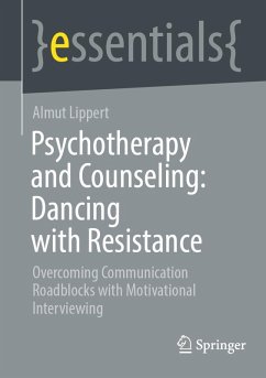 Cover Psychotherapy and Counseling: Dancing with Resistance (eBook, PDF)