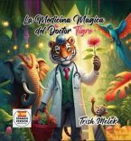 La Medicina Magica del Doctor Tigre (eBook, ePUB)