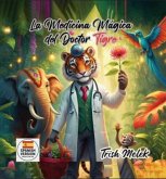 La Medicina Magica del Doctor Tigre (eBook, ePUB)