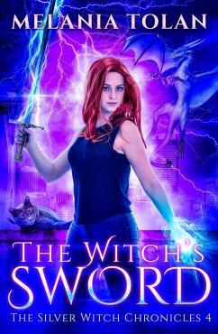 Cover The Witch's Sword (The Silver Witch Chronicles, #4) (eBook, ePUB)