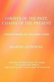 Ghosts of the Past, Chains of the Present (eBook, ePUB)