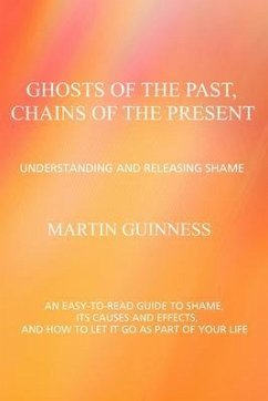 Cover Ghosts of the Past, Chains of the Present (eBook, ePUB)