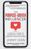 The Purpose-Driven Influencer (eBook, ePUB) The Purpose-Driven Influencer (eBook, ePUB)