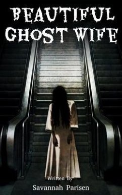 Cover Beautiful Ghost Wife (eBook, ePUB)
