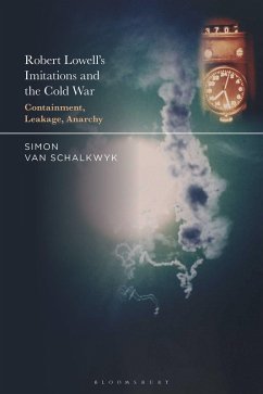 Robert Lowell's Imitations and the Cold War (eBook, PDF) - Schalkwyk, Simon van