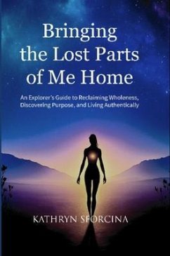Cover Bringing the Lost Parts of Me Home (eBook, ePUB)