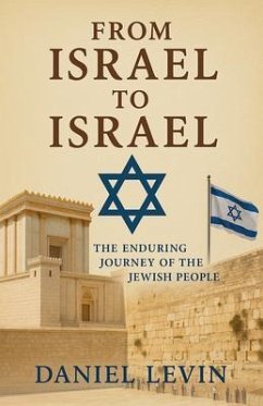 Cover From Israel to Israel¿ - The Enduring Journey of the Jewish People (eBook, ePUB)