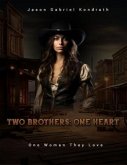 Two Brothers One Hearts (eBook, ePUB) Two Brothers One Hearts (eBook, ePUB)