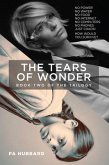 The Tears of Wonder (eBook, ePUB) The Tears of Wonder (eBook, ePUB)