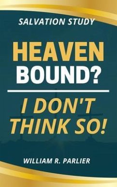 Cover Heaven Bound? I Don't Think So! (eBook, ePUB)