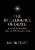 The Intelligence of Death (eBook, ePUB)