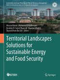 Territorial Landscapes Solutions for Sustainable Energy and Food Security (eBook, PDF)