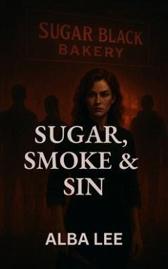 Cover Sugar, Smoke & Sin (eBook, ePUB)
