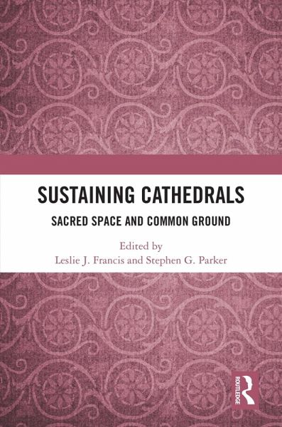 Sustaining Cathedrals (eBook, PDF) Sustaining Cathedrals (eBook, PDF)