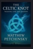 The Celtic Knot (eBook, ePUB) The Celtic Knot (eBook, ePUB)