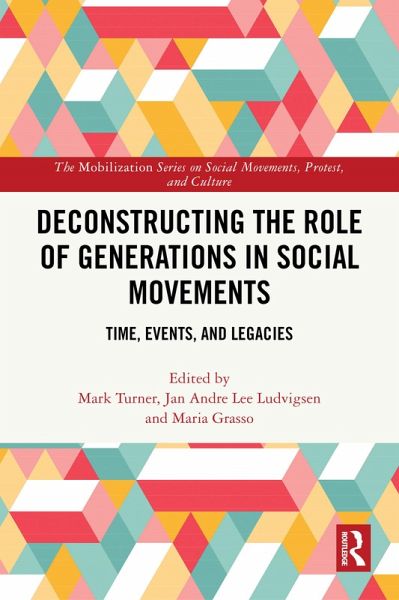 Deconstructing the Role of Generations in Social Movements (eBook, ePUB)
