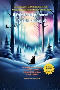Il fait froid dehors! - It's cold outside! (Édition bilingue / Bilingual Edition) (eBook, ePUB) - Chavremootoo, Belinda