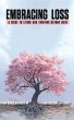 Embracing Loss (eBook, ePUB) - Bild 1