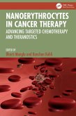 Nanoerythrocytes in Cancer Therapy (eBook, ePUB)