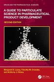 A Guide to Particulate Science in Pharmaceutical Product Development (eBook, PDF)