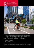 The Routledge Handbook of Sustainable Urban Transport (eBook, ePUB)