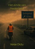 Het einde van Nederland (eBook, ePUB)