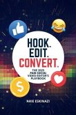 Hook. Edit. Convert. (eBook, ePUB)