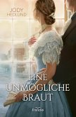 Eine unmögliche Braut (eBook, ePUB)