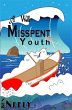 A Well Misspent Youth (eBook, ePUB) - Bild 1