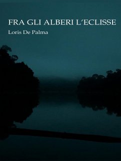 Cover Fra gli alberi l'eclisse (eBook, ePUB)