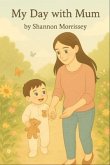 My Day With Mum (eBook, ePUB)
