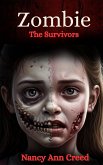 Zombie: The Survivors (Zombies, #1) (eBook, ePUB) Zombie: The Survivors (Zombies, #1) (eBook, ePUB)