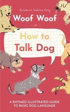 Cover Woof Woof or How to Talk Dog (eBook, ePUB)
