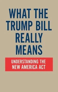 What the Trump Bill Really Means (eBook, ePUB) - Horodyski, Robert