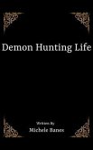 Demon Hunting Life (eBook, ePUB)