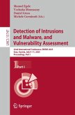 Detection of Intrusions and Malware, and Vulnerability Assessment (eBook, PDF)