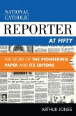 National Catholic Reporter at Fifty (eBook, PDF)
