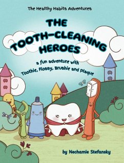 Cover The Tooth-Cleaning Heroes