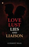 Love Lust Lies And Liaison Love Lust Lies And Liaison