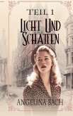 Licht und Schatten - Teil 1