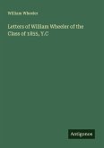 Letters of William Wheeler of the Class of 1855, Y.C