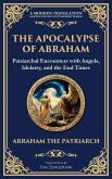The Apocalypse of Abraham The Apocalypse of Abraham