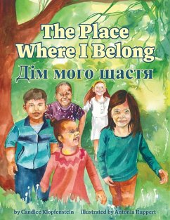 The Place Where I Belong / Dim moho shchastia - Klopfenstein, Candice