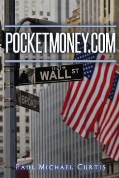 PocketMoney.com (eBook, ePUB) - Curtis, Paul Michael
